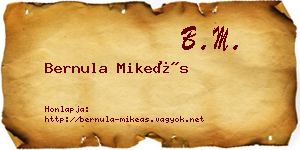 Bernula Mikeás névjegykártya